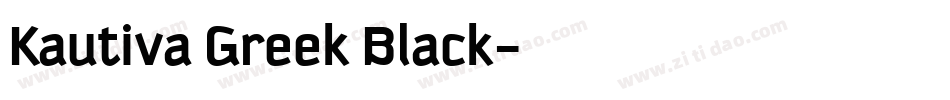 Kautiva Greek Black字体转换